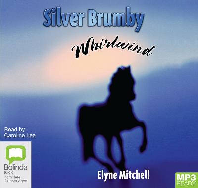 Silver Brumby Whirlwind - Mitchell, Elyne