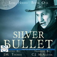 Silver Bullet Lib/E