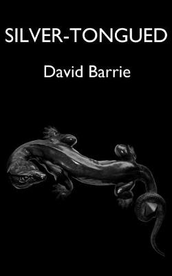 Silver-Tongued - Barrie, David