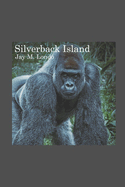 Silverback Island: "Where the creatures attack"