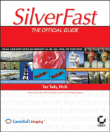 Silverfast: The Official Guide - Tally, Taz