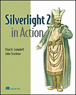 Silverlight 2 in Action - Campbell, Chad A, and Stockton, John