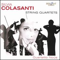 Silvia Colasanti: String Quartets - Quartetto Nos