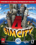 SimCity 4: Prima's Official Strategy Guide - Prima Temp Authors, and Kramer, Greg