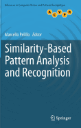 Similarity-Based Pattern Analysis and Recognition