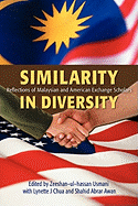 Similarity in Diversity: Reflections of Malaysian and American Exchange Scholars