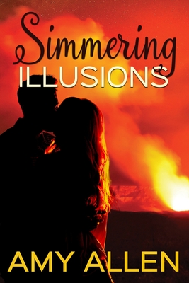 Simmering Illusions - Allen, Amy