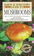 Simon and Schuster's Guide to Mushrooms