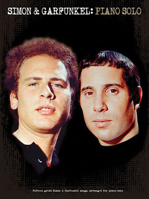 Simon & Garfunkel 15 Greatest Songs: 15 Greatest Songs - Simon, Paul (Creator), and Garfunkel, Art (Creator)