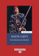 Simon Girty: Wilderness Warrior