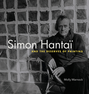 Simon Hanta? and the Reserves of Painting