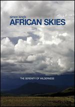 Simon King's African Skies