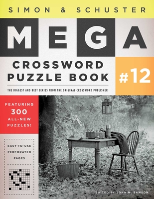Simon & Schuster Mega Crossword Puzzle Book #12 - Samson, John M (Editor)