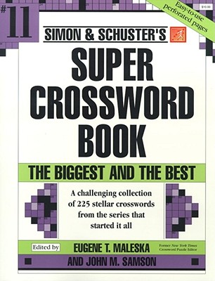 Simon & Schuster Super Crossword Puzzle Book #11 - Maleska, Eugene T