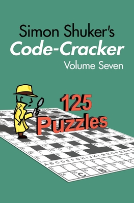 Simon Shuker's Code-Cracker, Volume Seven - Shuker, Simon