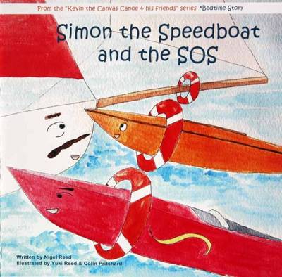 Simon the Speedboat and the SOS - Reed, Nigel