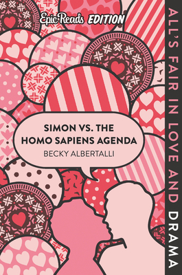 Simon vs. the Homo Sapiens Agenda Epic Reads Edition - Albertalli, Becky