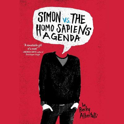 Simon vs. the Homo Sapiens Agenda Lib/E - Albertalli, Becky, and Crouch, Michael (Read by)