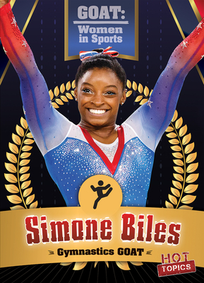 Simone Biles: Gymnastics Goat - Rajczak Nelson, Kristen