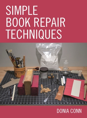 Simple Book Repair Techniques - Conn, Donia