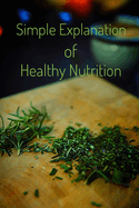 Simple explanation of: Healthy Nutrition