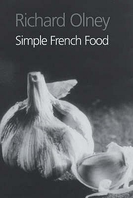 Simple French Food - Olney, Richard