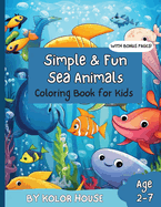 Simple & Fun Sea Animals Coloring Book: For Children