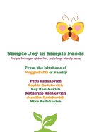 Simple Joy in Simple Foods: Recipes for vegan, gluten-free, and allergy-friendly meals