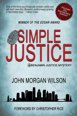 Simple Justice - Wilson, John Morgan, and Rice, Christopher (Foreword by)