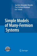 Simple Models of Many-Fermion Systems