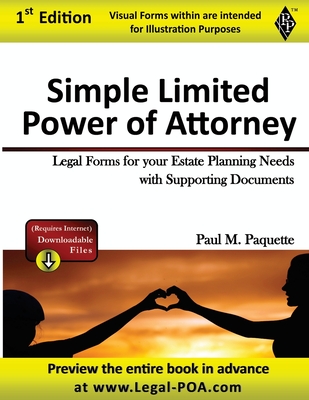 Simple Power of Attorney: Fillable Legal Forms for your Estate Planning Needs with Supporting Documents - Paquette, Paul