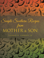 Simple Southern Recipes from Mother to Son