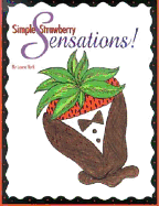 Simple Strawberry Sensations! - York, Laura