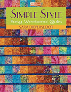 Simple Style: Easy Weekend Quilts