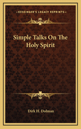 Simple Talks on the Holy Spirit