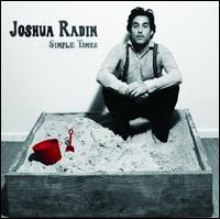 Simple Times - Joshua Radin