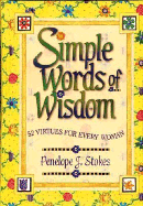 Simple Words of Wisdom: 52 Virtues for Every Woman