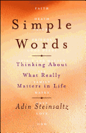 Simple Words: Thinking about What Really Matters in Life