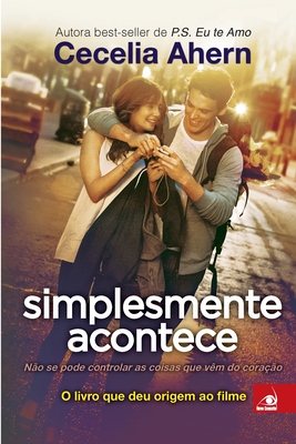 Simplesmente Acontece - Ahern, Cecelia