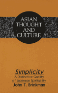 Simplicity: A Distinctive Quality of Japanese Spirituality