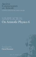 Simplicius: On Aristotle Physics 6