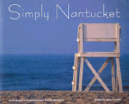 Simply Nantucket - Hurwitz, Laura, and Lumry, Amanda (Photographer), and Wengerd, Loren (Photographer)