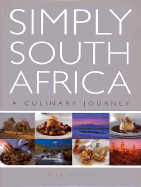 Simply South Africa: A Culinary Journey