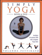 Simply Yoga: Book & DVD