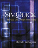 Simquick: Process Simulation in Excel CD-ROM - Hartvigsen, David