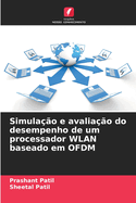 Simula??o e avalia??o do desempenho de um processador WLAN baseado em OFDM