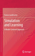 Simulation and Learning: A Model-Centered Approach