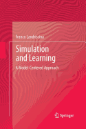 Simulation and Learning: A Model-Centered Approach