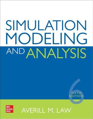 Simulation Modeling and Analysis, Sixth Edition - Law, Averill M