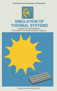 Simulation of Thermal Systems: A Modular Program with an Interactive Preprocessor (Emgp3)